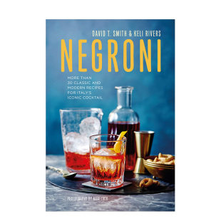 30多种经典 配方调酒 坎帕里酒杜松子酒苦艾酒 饮酒善本图书 Negroni尼克罗尼：意大利标志性鸡尾酒 英文原版 善本图书 现货