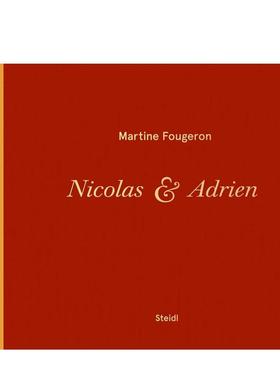 【预售】马蒂内福格容/尼古拉斯和阿德里安 Martine Fougeron / Nicolas et Adrien 原版英文摄影作品集 善本图书