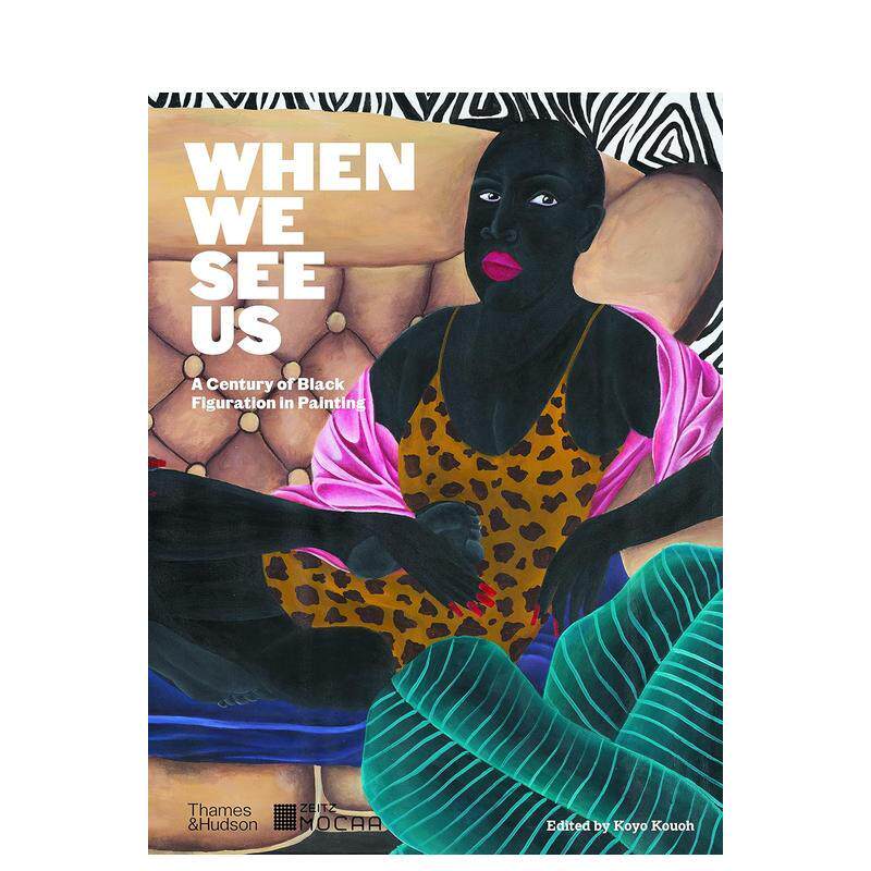 【现货】当我们看见我们：开普敦Zeitz MOCAA艺术展：绘画中的黑人形象 When We See Us  原版英文艺术画册画集
