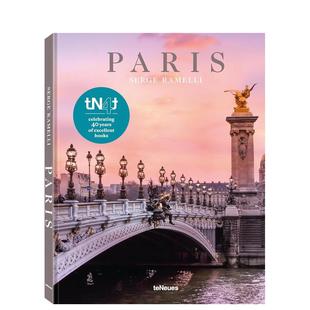 tN4t teNeues 巴黎 英文摄影作品集人文景观 原版 Paris tN4t40周年纪念版 Ramelli Serge 预售