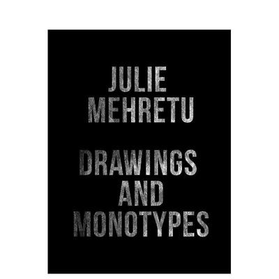 【预售】朱莉·梅赫雷图：绘画与单版画 Julie Mehretu: Drawings and Monotypes 原版英文艺术画册画集