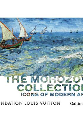 【预售】俄罗斯大收藏家莫罗佐夫兄弟现代艺术藏品 Icons of Modern Art: The Morozov Collection 原版英文艺术画册画集 善本图书