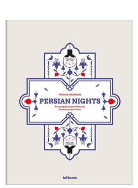 【预售】波斯之夜：伊朗的精品酒店与旅馆 Persian Nights: Amazing Boutique Hotels & Guest Houses in Iran  原版英文旅行