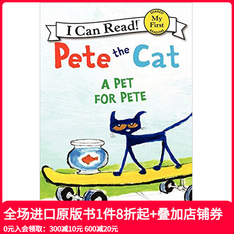 【现货】【I can read】Pete the Cat: A Pet for Pete/James Dean/HarperCollins皮特猫的宠物 英文儿童分阶阅读图书适合3-6岁