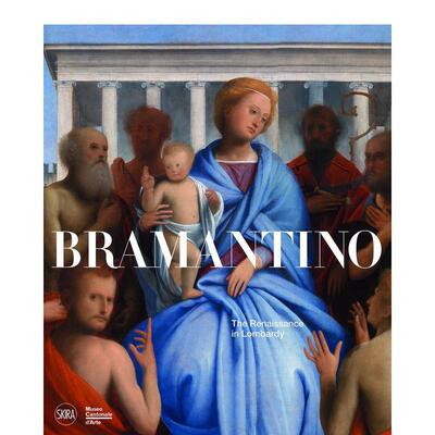 【现货】布拉曼蒂诺:伦巴第的文艺复兴 Bramantino : The Renaissance in Lombardy 原版英文艺术画册画集 正版进口图书