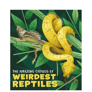 【预售】神奇爬行动物图鉴 The Amazing Catalog of Weirdest Reptiles 原版英文儿童绘本