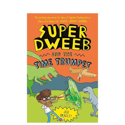 【预售】【超级呆子】#4时光小号 Super Dweeb and the Time Trumpet 原版英文儿童漫画 爆笑全彩桥梁漫画 课外阅读 善本图书