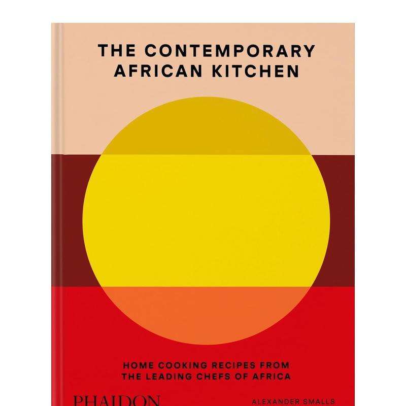 【预售】当代非洲厨房：来自非洲名厨的家常菜谱 The Contemporary African Kitchen 原版英文餐饮生活美食 善本图书