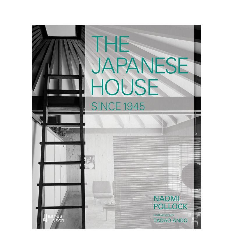 【预售】1945年以来的日本住宅 The Japanese House Since 1945 原版英文建筑设计 善本图书