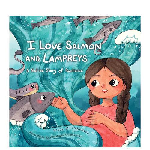 【现货】我爱三文鱼和七鳃鳗 I Love Salmon and Lampreys 原版英文儿童绘本 善本图书