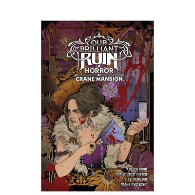 【预售】我们辉煌的废墟：克兰庄园的恐怖 Our Brilliant Ruin: Horror at Crane Mansion 原版英文漫画书