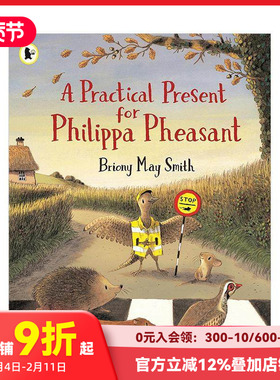 【预售】给菲利帕的实用礼物（平装） A Practical Present for Philippa Pheasant 原版英文儿童绘本 善本图书