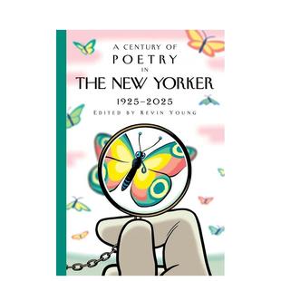 【预售】纽约客 的百年诗歌： 1925-2025 A Century of Poetry in The New Yorker: 1925-2025 原版英文诗歌