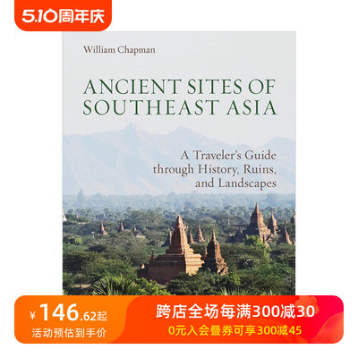 【预售】东南亚古代遗址：历史遗址和风景Ancient Sites of Southeast Asia