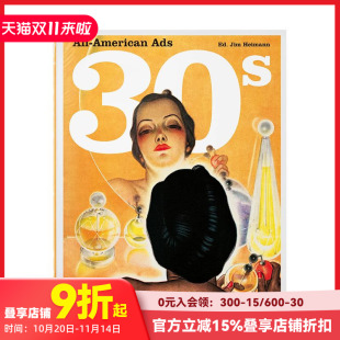 30年代 设计 英文广告包装 预售 TASCHEN the All 美国广告 原版 American 30s Ads