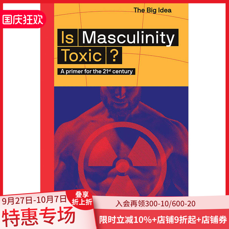 【现货】【T&H】【大概念丛书】Is Masculinity Toxic?阳刚之气有毒吗？英文原版