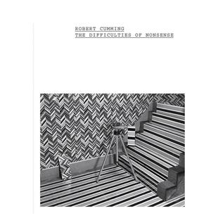 Nonsense 进口画册 困难 The Difficulties Cumming 艺术家罗伯特·卡明：胡扯 Robert 英文原版 现货