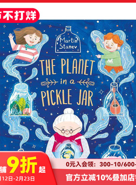 【现货】泡菜罐子里的宇宙The Planet in a Pickle Jar 儿童童真奇幻丰富想象力故事阅读绘本 3-8岁读物 英文原版 善本图书