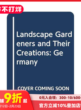 【预售】园林设计师及其作品：德国篇 Landscape Gardeners and Their Creations 原版英文园林景观