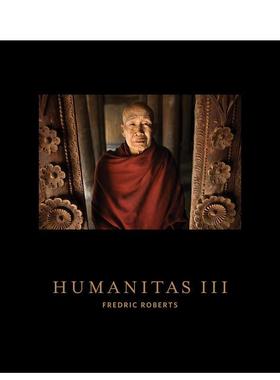 【预售】人文第三辑：缅甸人民 Humanitas III: The People of Burma 原版英文摄影作品集人文景观