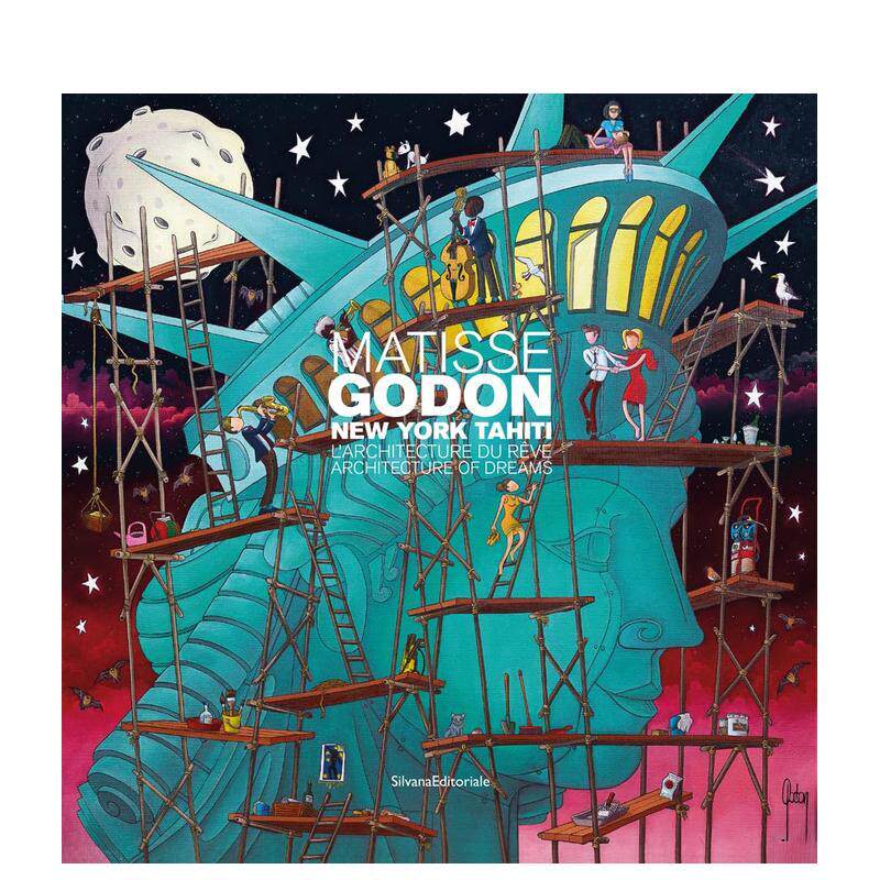 【预售】马蒂斯 - 戈东：纽约 塔希提；梦想建筑 Matisse - Godon  原版英文艺术画册画集 善本图书