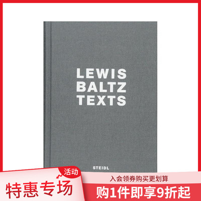 【现货】刘易斯·巴尔茨:著作 Lewis Baltz : Texts 原版英文摄影 善本图书