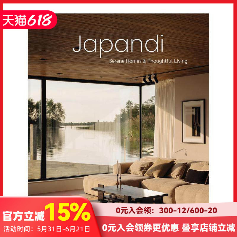【现货】Japandi风格：舒适惬意家居生活 日式侘寂.北欧极简 Serene Homes and Thoughtful Living 原版英文室内设计装饰 善本图书