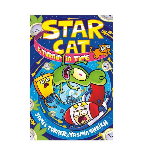 【现货】星际猫：萝卜时光机！ Star Cat: A Turnip in Time! 原版英文漫画书 儿童搞笑科幻 宇宙主题灾难漫画