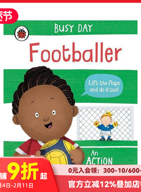【现货】【翻翻书】忙碌的一天：足球运动员 Busy Day: Footballer 原版英文儿童趣味