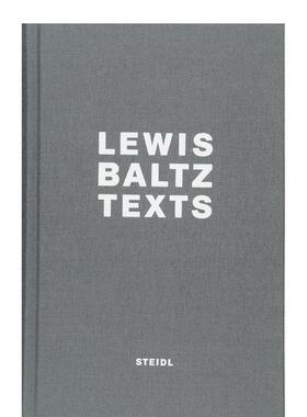 【现货】刘易斯·巴尔茨:著作 Lewis Baltz : Texts 原版英文摄影 善本图书