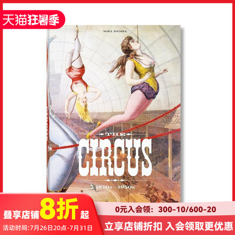 【现货】马戏团The Circus 1870年代至1950年代 杂技特技小丑魔术动物表演历史文化摄影记录 英文原版进口图书艺术画册