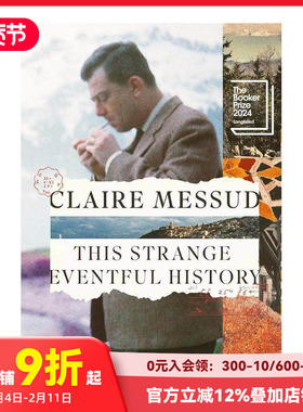 【预售】【2024布克奖长名单】奇异的历史事件 This Strange Eventful History 原版英文文学小说 善本图书