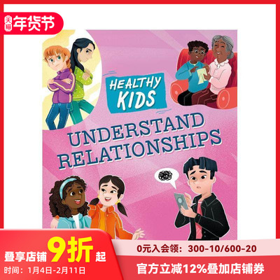 【现货】健康儿童：理解人际关系 Healthy Kids: Understand Relationships 原版英文儿童绘本 善本图书