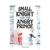 The 预售 王子 Knight Angry 小骑士和愤怒 原版 Prince Small And 英文儿童绘本