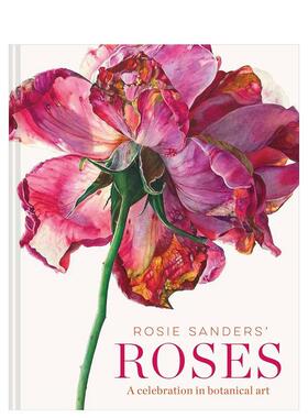 【现货】【微瑕】罗西·桑德斯的玫瑰:植物学艺术 Rosie Sanders’ Roses 原版英文插画原画设定集