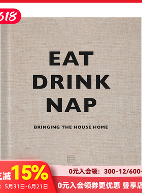 【现货】食/饮/小憩 【Soho House】Eat, Drink, Nap 进口原版英文空间与装饰艺术 善本图书