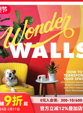 【现货】了不起的墙壁Wonder Walls 墙绘油漆装饰DIY指南 室内设计居住装饰布置 英文原版进口善本图书 善本图书