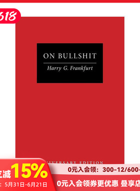 【预售】论扯淡：周年纪念版 On Bullshit: Anniversary Edition 原版英文社会科学 国际书 哈里·G·法兰克福 善本图书