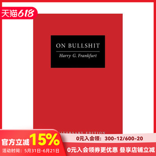 【预售】论扯淡:周年纪念版 On Bullshit: Anniversary Edition 原版英文社会科学 国际书 哈里·G·法兰克福 善本图书