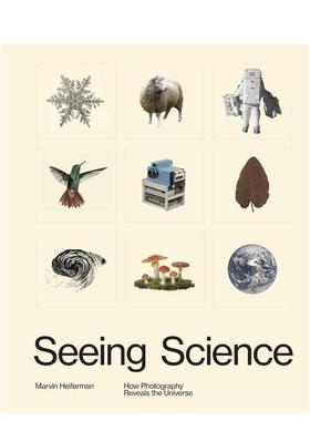 【现货】看科学:摄影如何揭示宇宙 Seeing Science: How Photography Reveals the Universe 英文原版进口摄影历史作品集