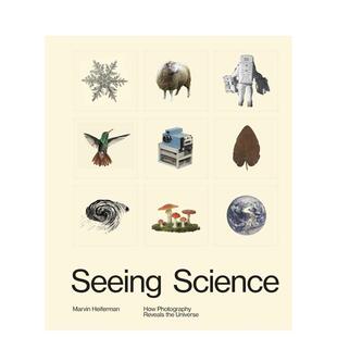 【现货】看科学:摄影如何揭示宇宙 Seeing Science: How Photography Reveals the Universe 英文原版进口摄影历史作品集