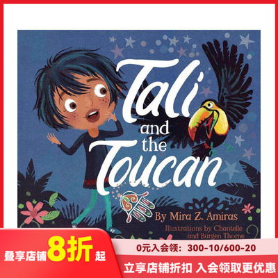 【现货】塔利和小鸟 Tali And The Toucan 原版英文儿童绘本