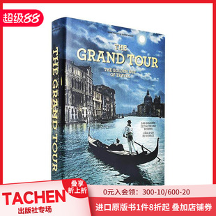 Tour. 预售 The Golden Travel 旅行：旅游 伟大 人文社科历史画册进口图书 黄金时代 Age Grand