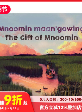 【预售】姆努明的礼物 Mnoomin Maan'gowing / The Gift of Mnoomi