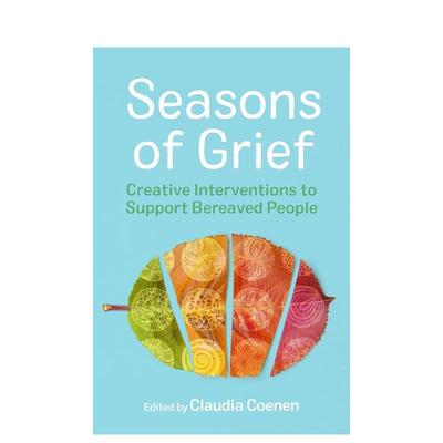 【预售】悲伤的季节：如何走出丧亲之痛 Seasons of Grief 原版英文心灵励志 善本图书