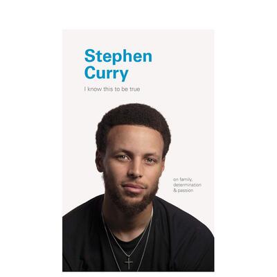 【现货】我知道这是真的：斯蒂芬·库里采访实录 I Know This to Be True: Stephen Curry 原版英文文学传记 MVP控球后卫