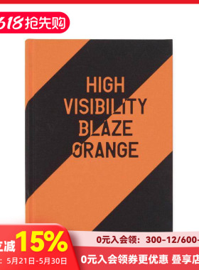 【预售】高能见度（火焰橙色） High Visibility (Blaze Orange) 原版英文摄影