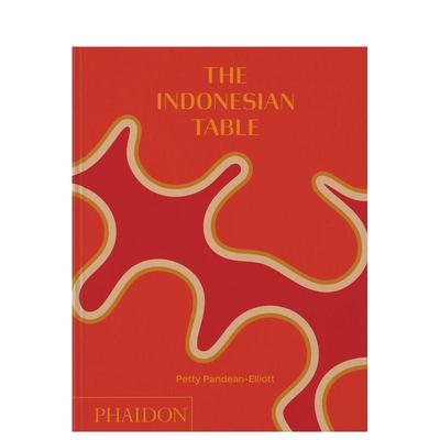 【现货】印尼餐桌 The Indonesian Table 进口原版英文餐饮生活 善本图书