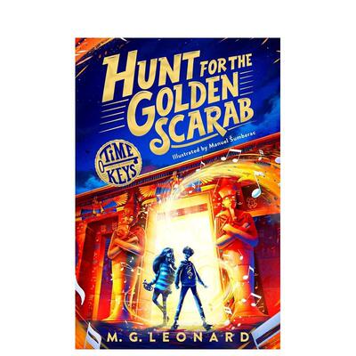 【预售】【时间之钥】#1：寻找金色圣甲虫 【Time Keys】Hunt for the Golden Scarab 原版英文儿童故事 儿童历史探险小说