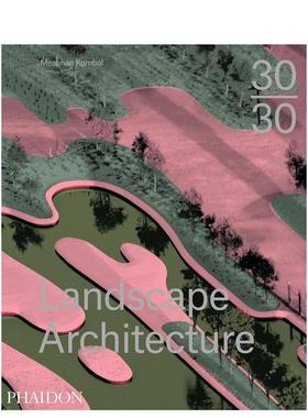 【预售】30 Landscape Architecture 30个新一代建筑创新作品集